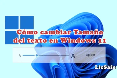 Como cambiar el tamaño del texto en Windows 11