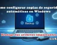 Cómo configurar copias de seguridad automáticas en Windows