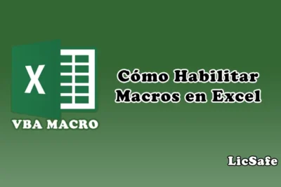Como habilitar macros en Excel