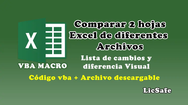 Macro para comparar hojas Excel de diferentes archivos