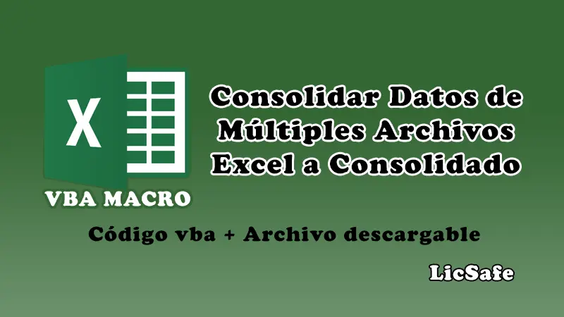 Macro para consolidar datos de múltiples archivos Excel